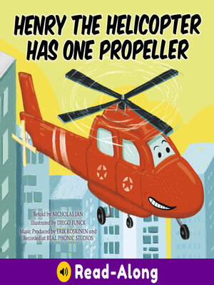 cover image of Henry the Helicopter Has One Propeller